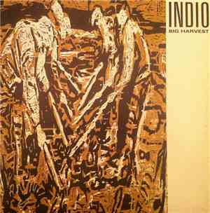 Indio  - Big Harvest