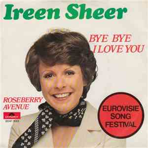 Ireen Sheer - Bye Bye I Love You