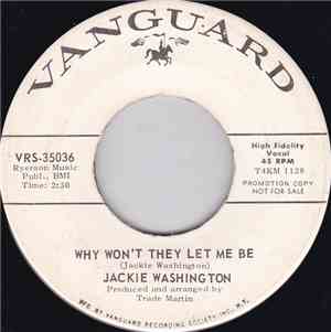 Jackie Washington - Why Won't They Let Me Be