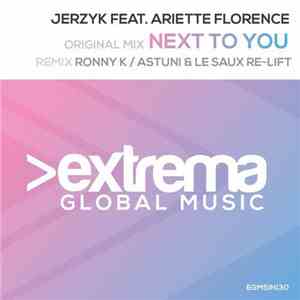 Jerzyk Feat. Ariette Florence - Next To You