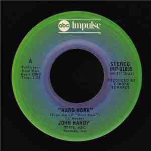 John Handy - Hard Work / Young Enough To Dream