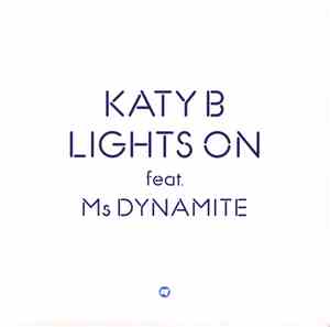 Katy B Feat. Ms Dynamite - Lights On