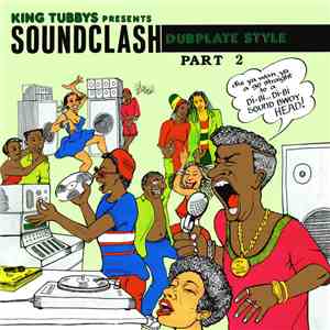 King Tubby - King Tubbys Presents Soundclash Dubplate Style Part 2