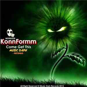 KonnFormm - Come Get This