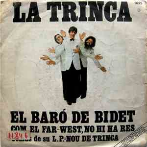 La Trinca - El Baró de Bidet / Com el Far-West no hi ha res
