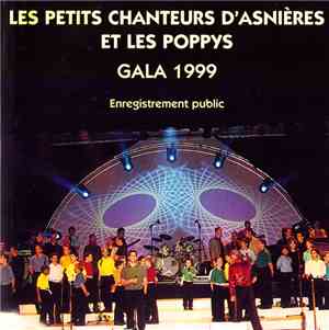 Les Petits Chanteurs D'Asnières Et Les Poppys - Gala 1999 Enregistrement Public