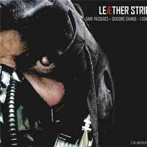 Leæther Strip - Dark Passages + Seasons Change - I Don't