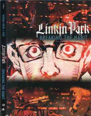 Linkin Park - Breaking The Habit