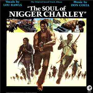 Lou Rawls / Don Costa - The Soul Of Nigger Charley (Original Soundtrack Album)