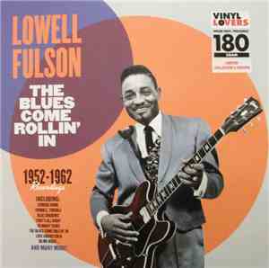 Lowell Fulson - The Blues Come Rollin' In