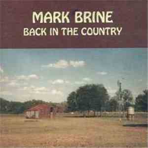 Mark Brine - Back In The Country