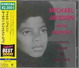 Michael Jackson And The Jackson 5 - Motown's Greatest Hits 1969 - 1975