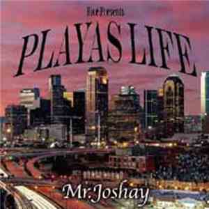 Mr. Joshay - Playas Life