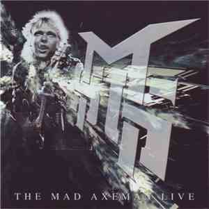 MSG - The Mad Axeman Live