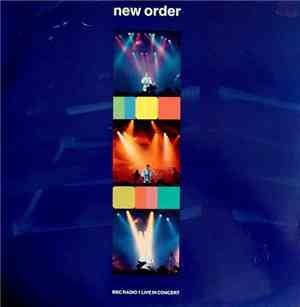 New Order - BBC Radio 1 Live In Concert