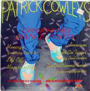 Patrick Cowley - Patrick Cowley's Greatest Hits Dance Party
