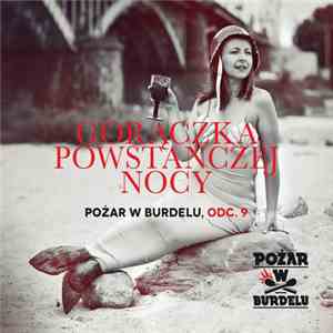 Pożar W Burdelu - Gorączka Powstańczej Nocy