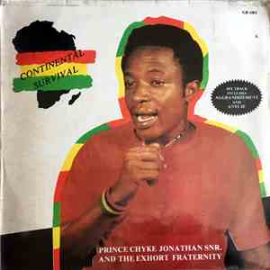 Prince Chyke Jonathan Snr. And The Exhort Fraternity - Continental Survival