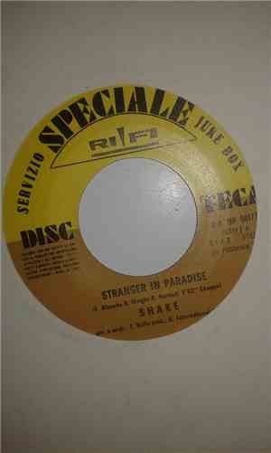 Shake  / Iva Zanicchi - Stranger In Paradise / Per Te
