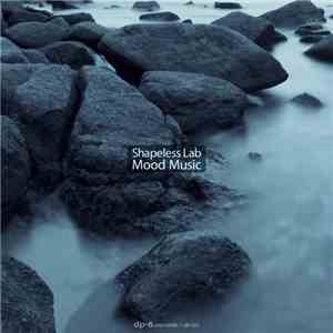 Shapeless Lab - Mood Music