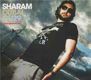 Sharam - Global Underground GU29 Dubai