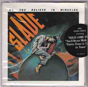 Slade - Do You Believe In Miracles