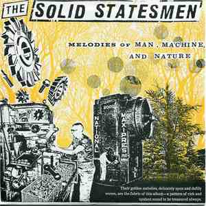 Solid Statesmen - Solid Statesmen ‎– Melodies Of Man,Machine And Nature