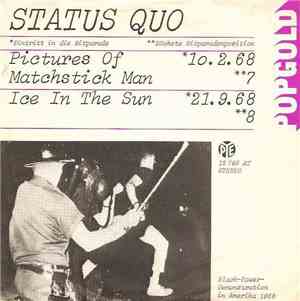 Status Quo - Pictures Of Matchstick Man / Ice In The Sun