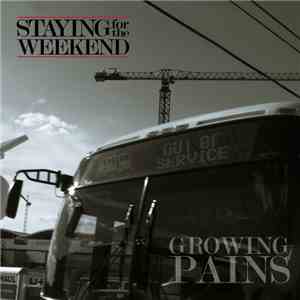Staying For The Weekend - Growing Pains