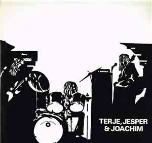 Terje, Jesper & Joachim - Terje, Jesper & Joachim