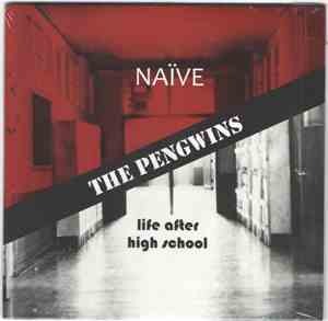 The Pengwins - Naive/ Life After High School