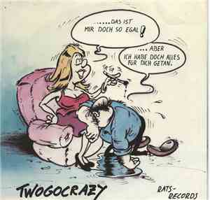 Twogocrazy - Das Ist Mir So Egal