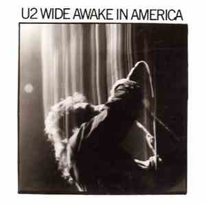 U2 - Wide Awake In America