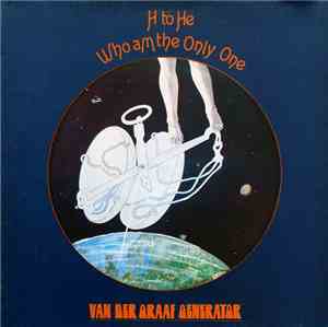 Van Der Graaf Generator - H To He Who Am The Only One