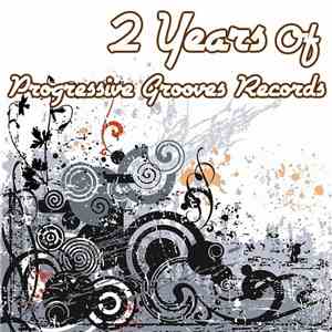 Various - 2 Years Of Progressive Grooves Records