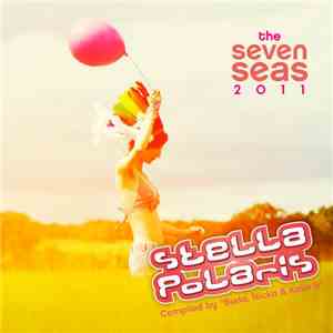 Various - Stella Polaris - The Seven Seas 2011