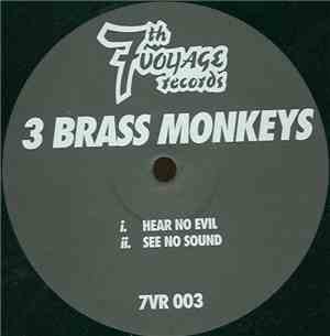 3 Brass Monkeys - Hear No Evil / See No Sound