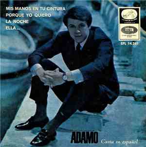 Adamo - Mis Manos En Tu Cintura