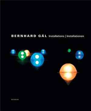 Bernhard Gál - Installations | Installationen