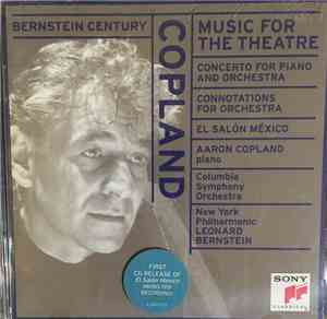 Copland, Bernstein - Music For The Theatre / Piano Concerto / Connotations / El Salón México