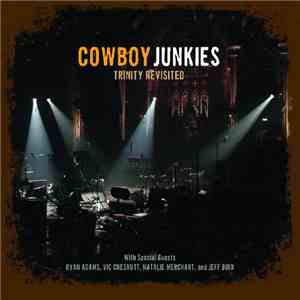 Cowboy Junkies - Trinity Revisited