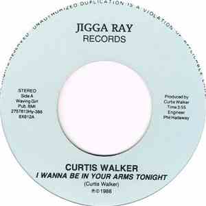 Curtis Walker  - I Wanna Be In Your Arms Tonight