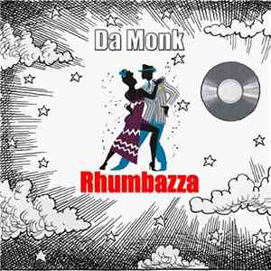 Da Monk - Rhumbazza