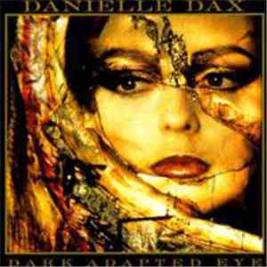 Danielle Dax - Dark Adapted Eye