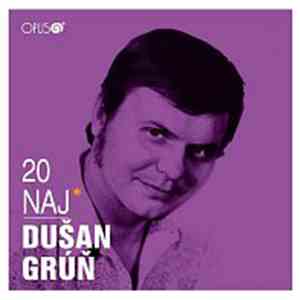 Dušan Grúň - 20 Naj