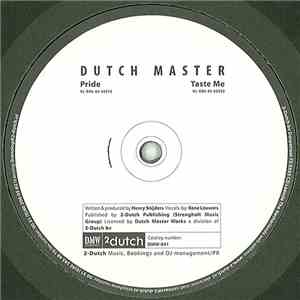 Dutch Master - Pride / Taste Me