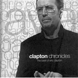 Eric Clapton - Clapton Chronicles - The Best Of Eric Clapton