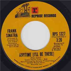 Frank Sinatra - Anytime (I'll Be There) / The Hurt Doesn't Go Away