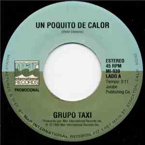 Grupo Taxi - Un Poquito De Calor / Coqueta
