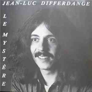 Jean-Luc Differdange - Le Mystére